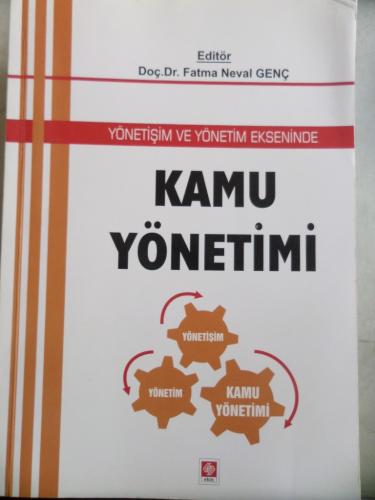 Yönetişim ve Yönetim Ekseninde Kamu Yönetimi Fatma Neval Genç