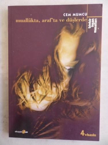 Muallakta Araf'ta ve Düşlerde