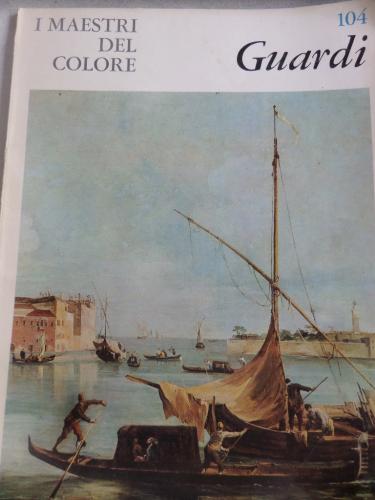 I Maestri Del Colore Guardi