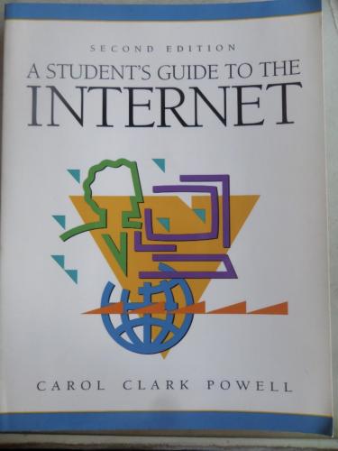 A Student's Guide To The Internet
