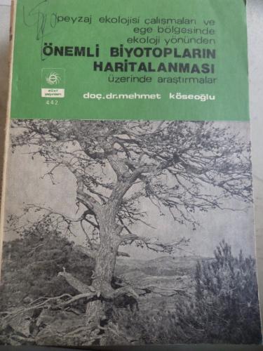 Peyzaj Ekolojisi Çalışmaları ve Ege Bölgesinde Ekoloji Yönünden Önemli