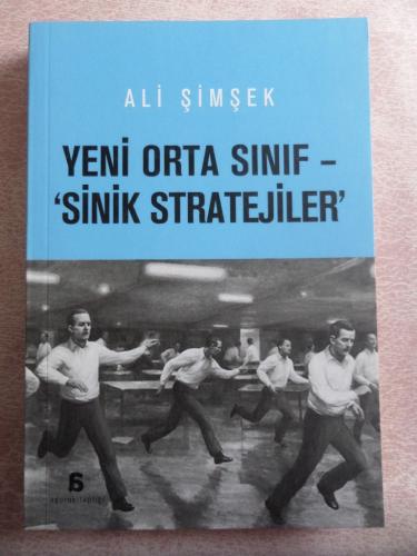 Yeni Orta Sınıf Sinik Stratejiler Ali Şimşek
