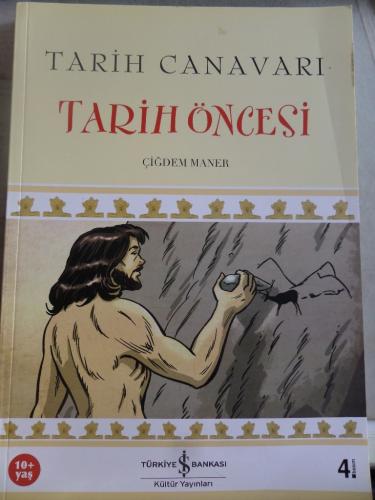 Tarih Canavarı Tarih Öncesi Çiğdem Maner