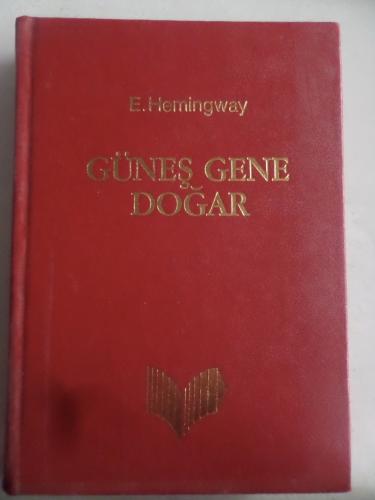 Güneş Gene Doğar Ernest Hemingway