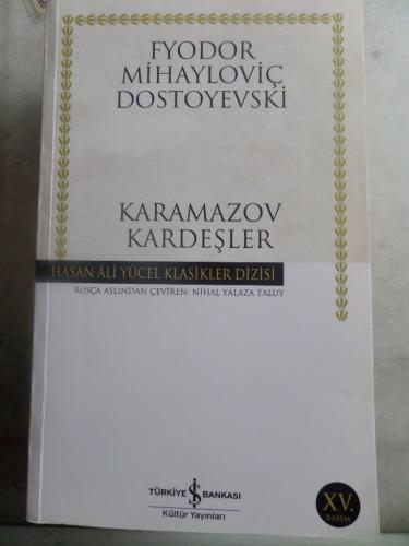 Karamazov Kardeşler Fyodor Mihayloviç Dostoyevski