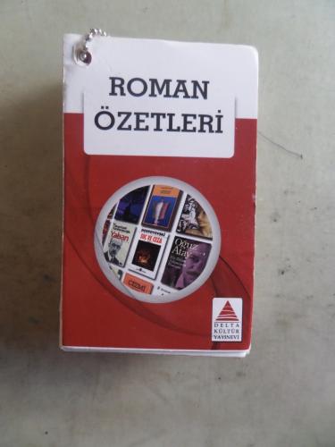 Roman Özetleri