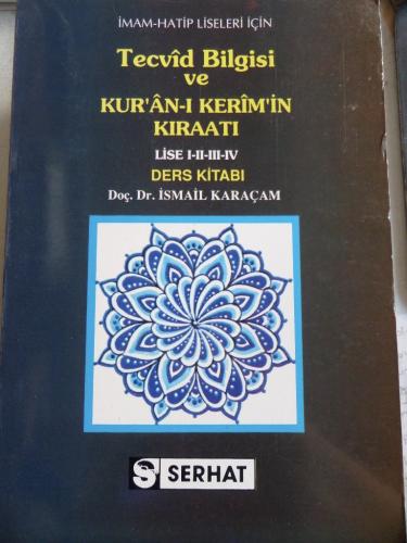 Tecvid Bilgisi ve Kur'an-ı Kerim'in Kıraatı Ders Kitabı İsmail Karaçam