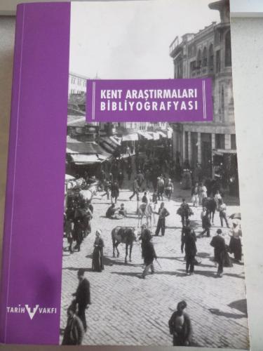 Kent Araştırmaları Bibliyografyası