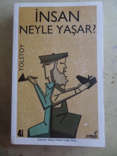 İnsan Neyle Yaşar ? Lev Nikolayeviç Tolstoy