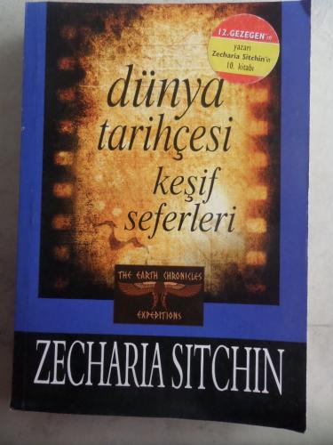 Dünya Tarihçesi Keşif Seferleri Zecharia Sitchin