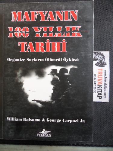 Mafyanın 100 Yıllık Tarihi William Balsamo