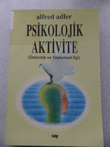 Psikolojik Aktivite Alfred Adler