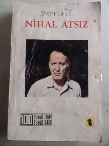 Nihal Atsız * Sakin Öner