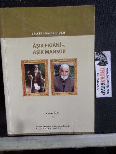 Silleli Şairlerden Aşık Figani ve Aşık Mansur