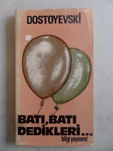 Batı Batı Dedikleri Fyodor Mihayloviç Dostoyevski
