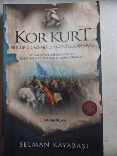 Kor Kurt Selman Kayabaşı