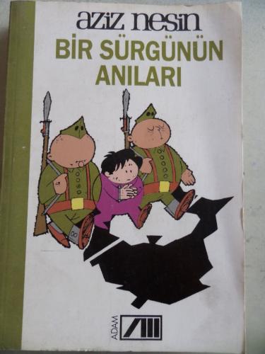 Bir Sürgünün Anıları Aziz Nesin