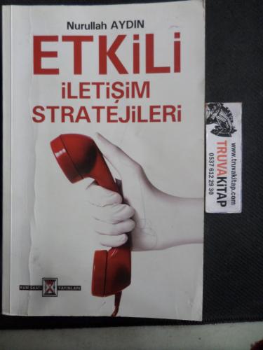 Etkili İletişim Stratejileri Nurullah Ay