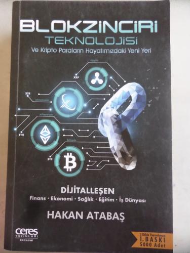 Blokzinciri Teknolojisi Ve Kripto Paraların Hayatımızdaki Yeni Yeri