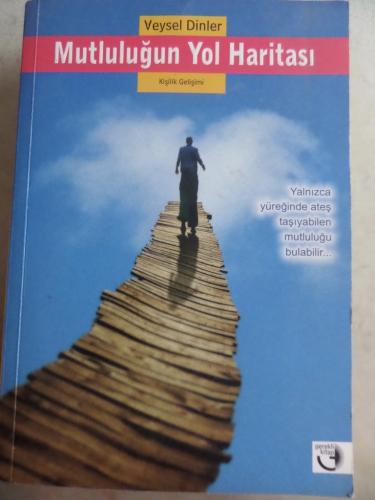 Mutluluğun Yol Haritası