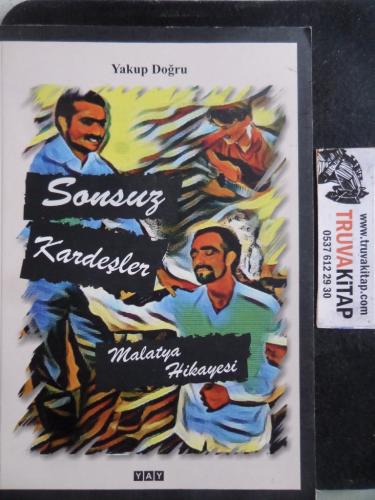 Sonsuz Kardeşler Malatya Hikayesi