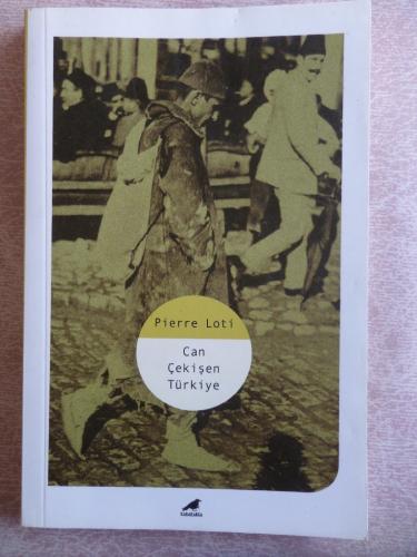 Can Çekişen Türkiye Pierre Loti