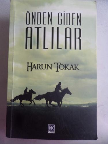 Önden Giden Atlılar Harun Tokak
