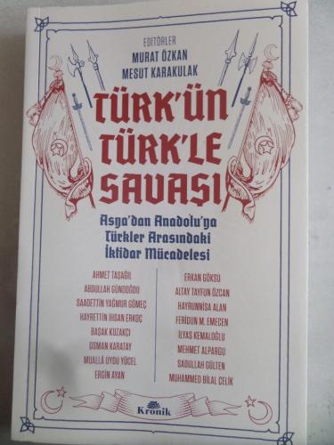 Türk'ün Türk'le Savaşı Murat Özkan