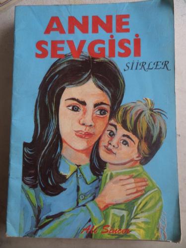 Anne Sevgisi Şiirler Ali Sincer