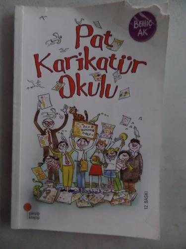 Pat Karikatür Okulu Behiç Ak