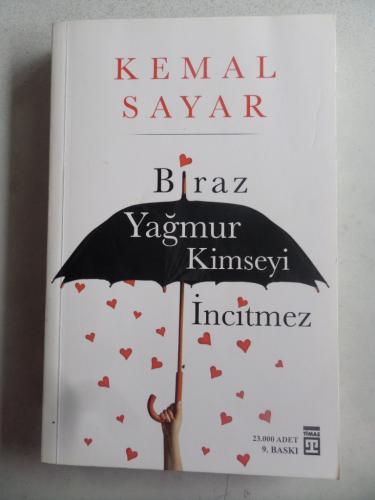 Biraz Yağmur Kimseyi İncitmez