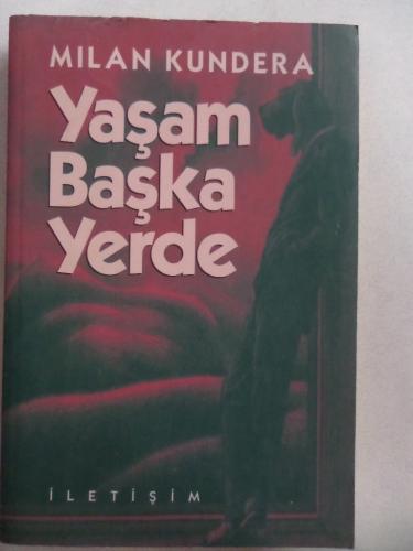 Yaşam Başka Yerde
