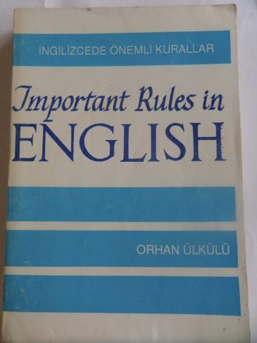 Important Rules in English Orhan Ülkülü
