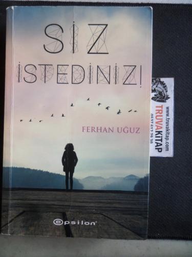 Siz İstediniz