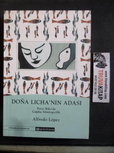 Dona Licha'nın Adası Alfredo Lopez