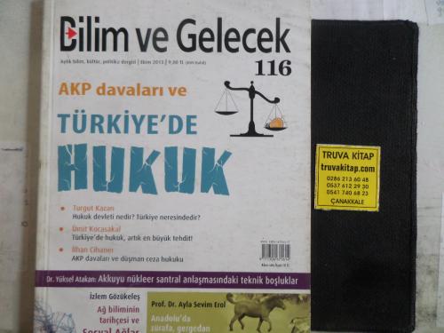 Bilim ve Gelecek 2013 / 116 - AKP Davaları ve Türkiyede Hukuk