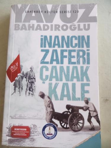 İnancın Zaferi Çanakkale Yavuz Bahadıroğlu