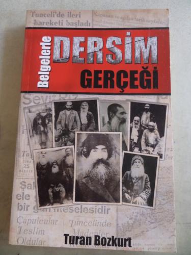 Belgelerle Dersim Gerçeği Turan Bozkurt