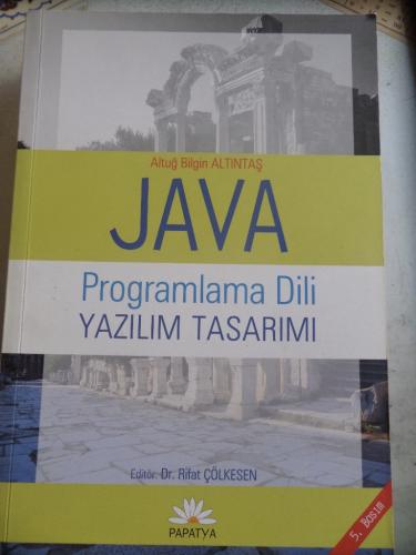Java Programlama Dili Yazılım Tasarımı Altuğ Bilgin Altıntaş