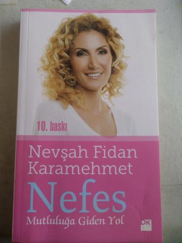 Nefes Mutluluğa Giden Yol Nevşah Fidan