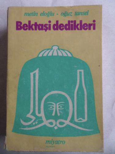 Bektaşi Dedikleri Metin Eloğlu