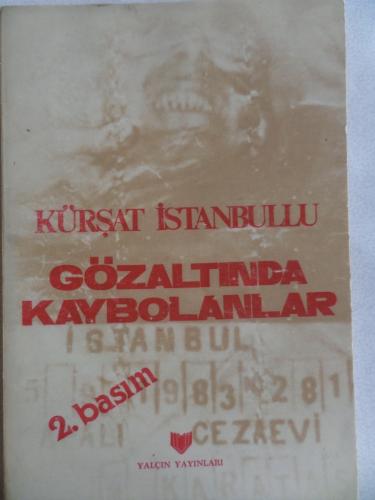 Gözaltında Kaybolanlar Kürşat İstanbullu