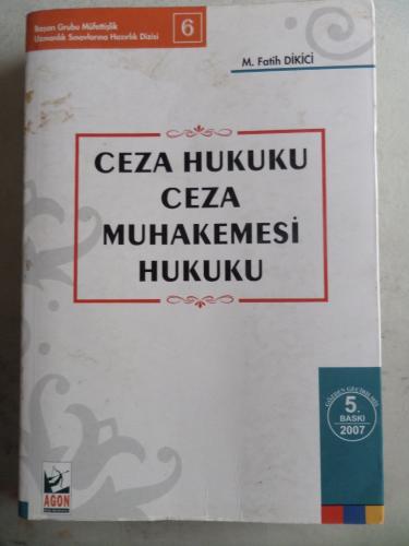 Ceza Hukuku Ceza Muhakemesi Hukuku M. Fatih Dikici