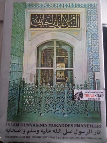 İslam Dünyasının Mukaddes Emanetleri