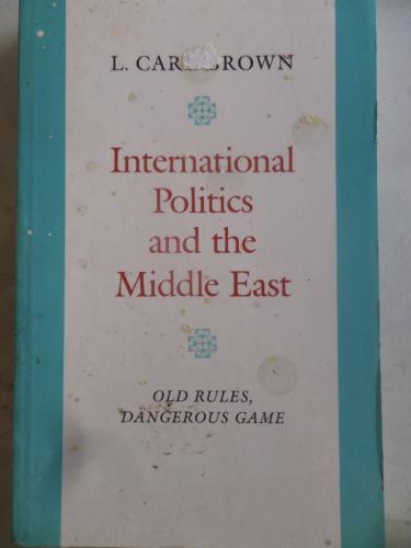 International Politics and The Middle East