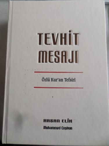 Tevhit Mesajı Hasan Elik