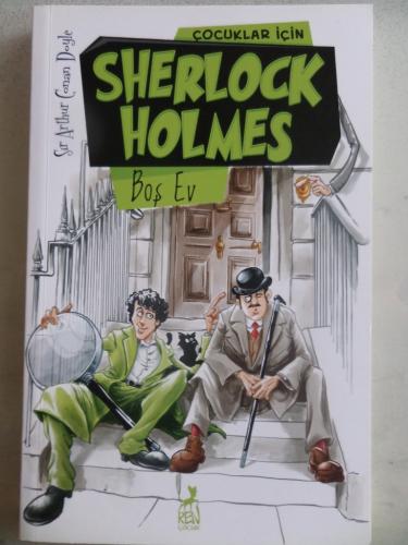 Çocuklar İçin Sherlock Holmes Boş Ev Sir Arthur Conan Doyle