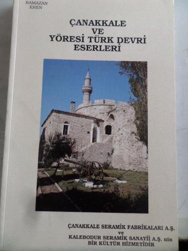 Çanakkale ve Yöresi Türk Devri Eserleri