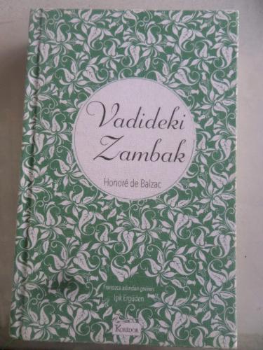 Vadideki Zambak Honore De Balzac