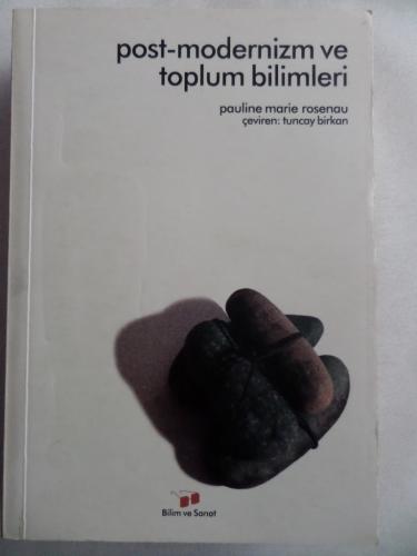 Post-modernizm ve Toplum Bilimleri Pauline Marie Rosenau